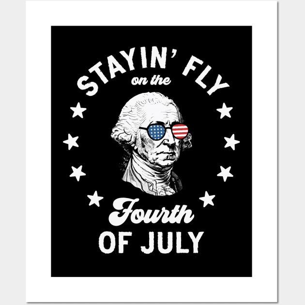 Stayin' Fly On The 4th Of July: George Washington in Funny Patriotic Sunglasses Wall Art by TwistedCharm